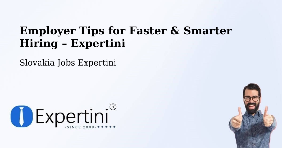 Employer Tips for Hiring & Recruitment – Vrútky - Vrútky, Slovakia Jobs Expertini